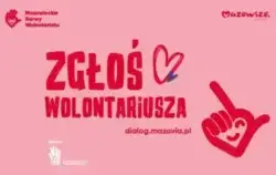 16 Konkurs Mazowieckie Barwy Wolontariatu - zgłoś kandydata