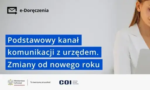 e-Doręczenia obowiązującą formą komuniacji elektronicznej z urzędem od 01.01.2026 r.
