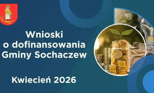 Zdjęcie do Gmina Sochaczew skutecznie pozyskuje środki zewnętrzne na rozw&oacute;j lokalny