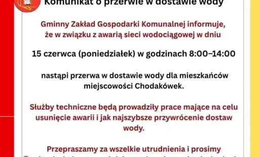 Zdjęcie do Komunikat o przerwie w dostawie wody w miejscowości Chodak&oacute;wek