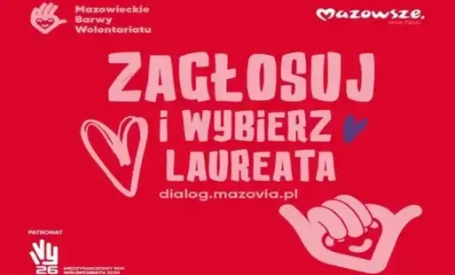 Zdjęcie do &bdquo;Mazowieckie Barwy Wolontariatu&rdquo; &ndash; wybierz laureata w kat. &bdquo;Nagroda mieszkańc&oacute;w Mazowsza&rdquo;