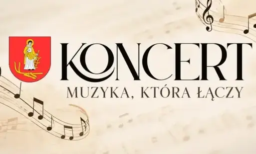 Koncert „Muzyka, która łączy” w Kuznocinie – zapraszamy!