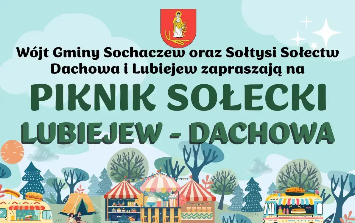 Zdjęcie do Piknik Sołecki Lubiejew &ndash; Dachowa już 11 lipca!