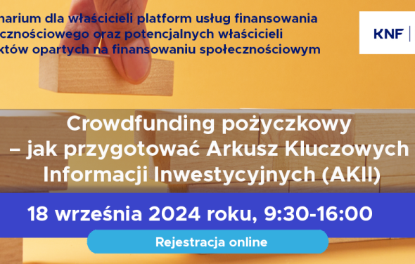 Webinarium "Crowdfunding pożyczkowy - jak przygotować AKII - 18.09.2024